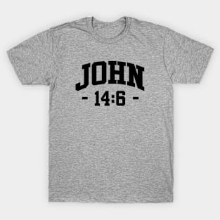 Christian Bible Verse: John 14:6 T-Shirt